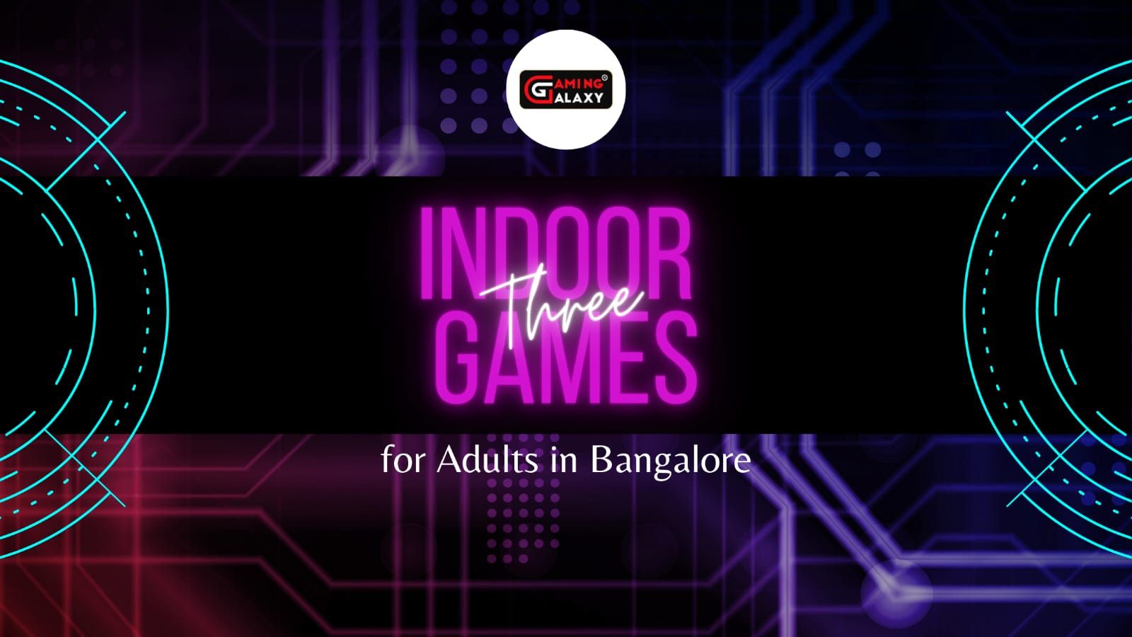 indoor games for adults in Bangalore